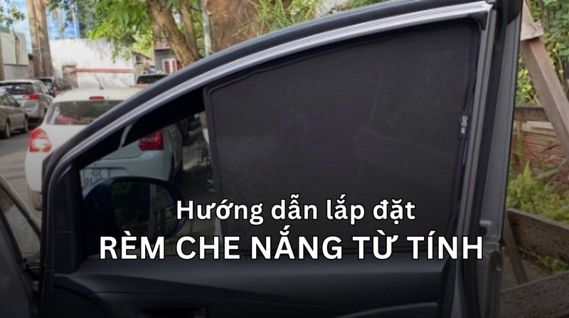 Hiểu đúng về các loại rèm che nắng ô tô trước khi lắp đặt