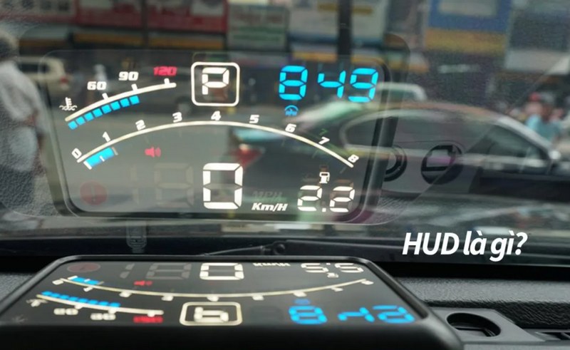 HUD là gì? Công nghệ đang thay đổi trải nghiệm lái xe