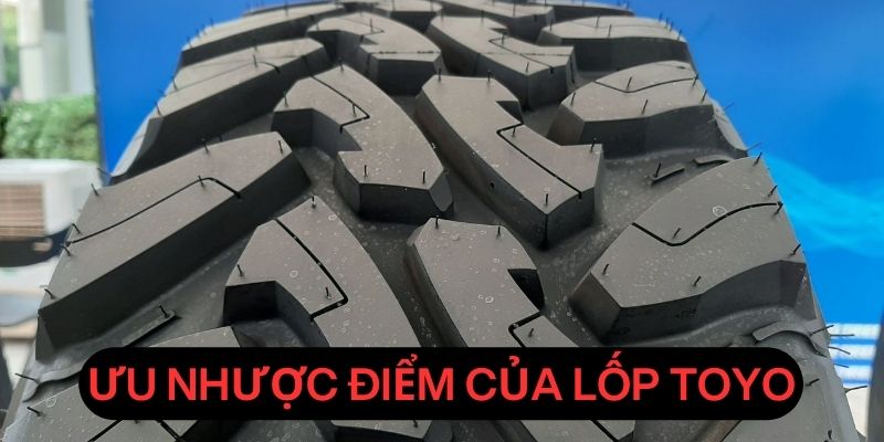 Dòng lốp Toyo có khả năng chống mài mòn hiệu quả cho xe ô tô