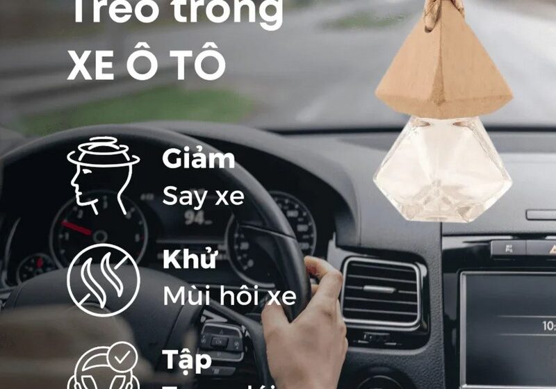 Tinh dầu treo xe ô tô, tạo hương thơm tinh tế cho nội thất